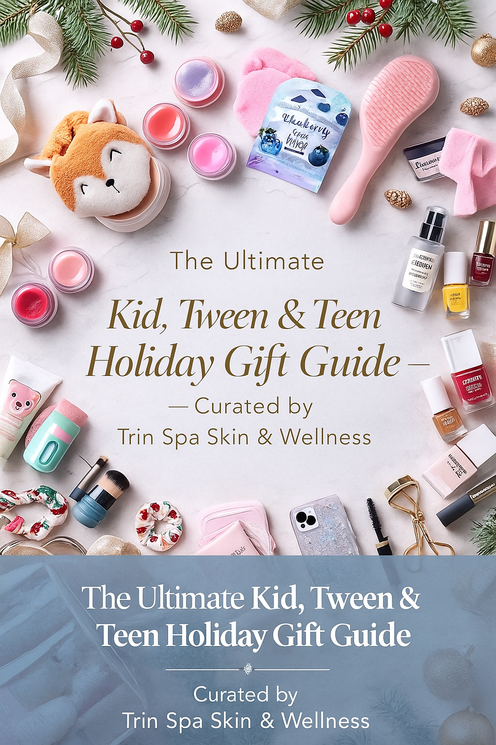 The Ultimate Kid, Tween & Teen Holiday Gift Guide